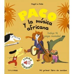 Paco y la música africana. libro musical