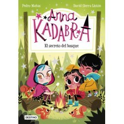 Anna kadabra 7. el secreto del bosque